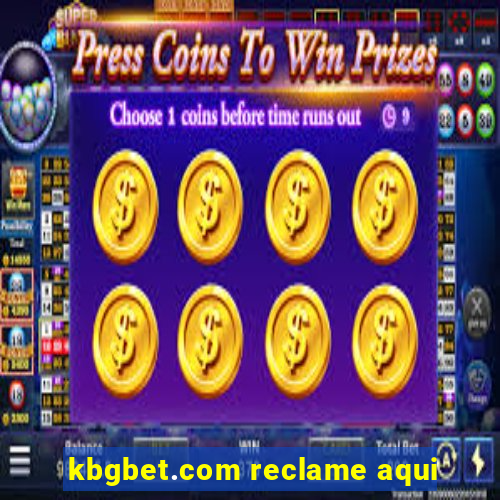 kbgbet.com reclame aqui